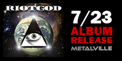 Riotgod July 2010 CD Release on Metalville Records
